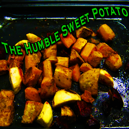 The Humble Sweet Potato