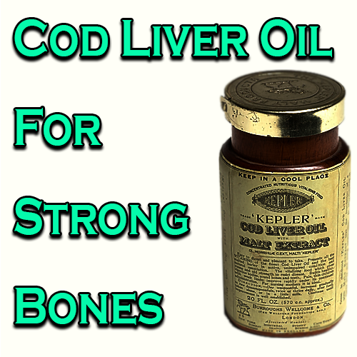 Cod Liver Oil For Strong Bones